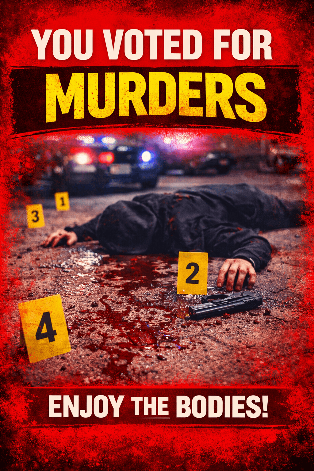 Red advocacy poster using a crime-scene visual to attack the government's safety record.